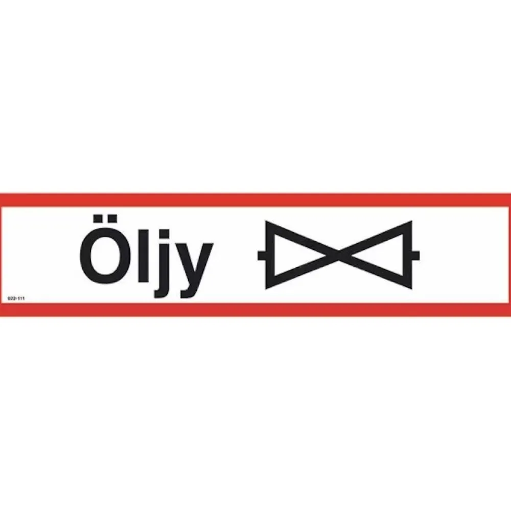 Merkintäkilpi "Öljy + sulkumerkki", 40x10cm*Suomen Turvakauppa Best