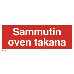 Merkintäkilpi "Sammutin oven takana", 20x8cm, jälkivalaiseva*Suomen Turvakauppa Clearance